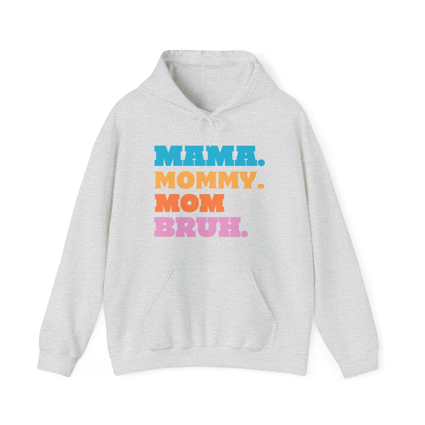 Unisex MAMA MOMMY MOM BRUH Hoodie, Sweater, fall fashion,