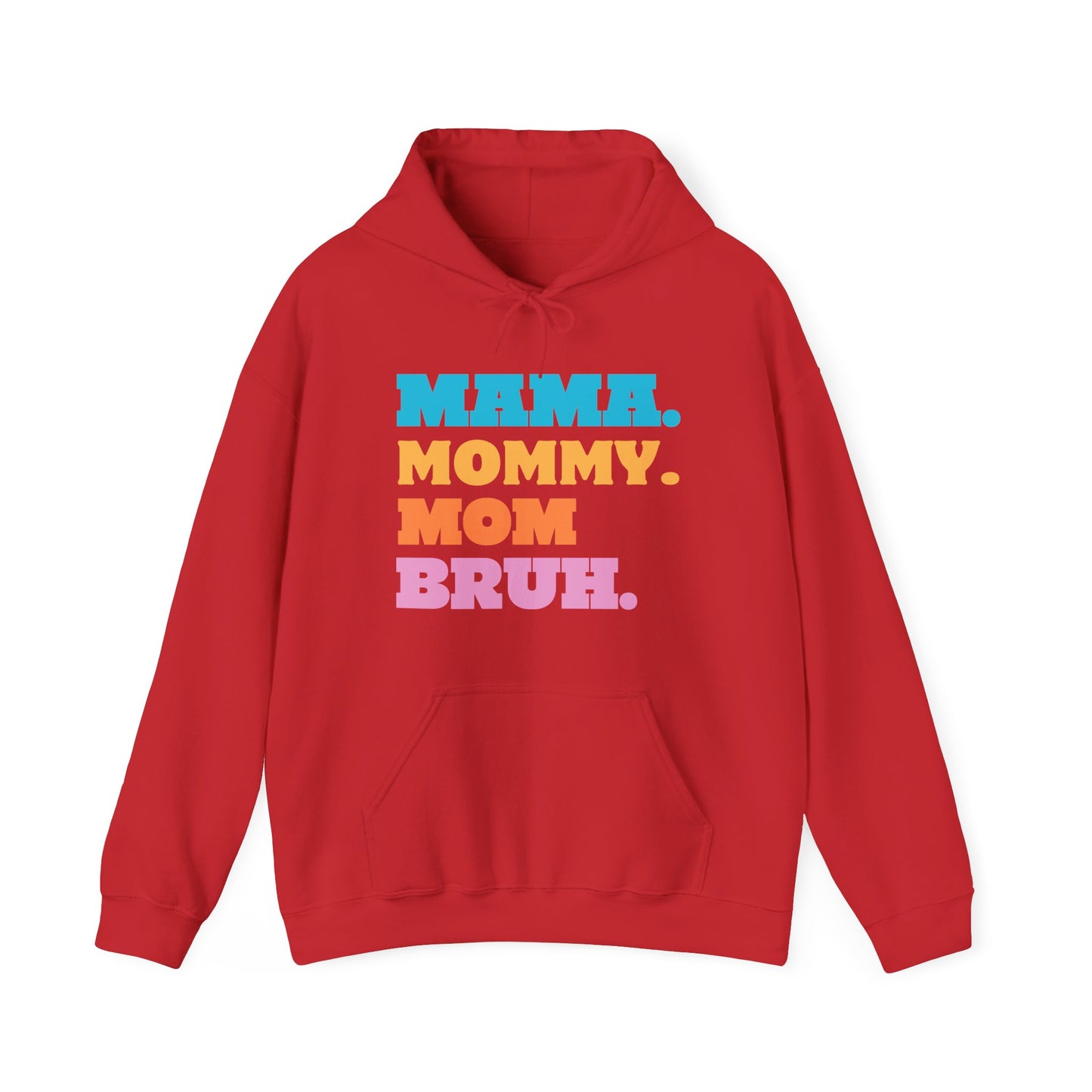 Unisex MAMA MOMMY MOM BRUH Hoodie, Sweater, fall fashion,