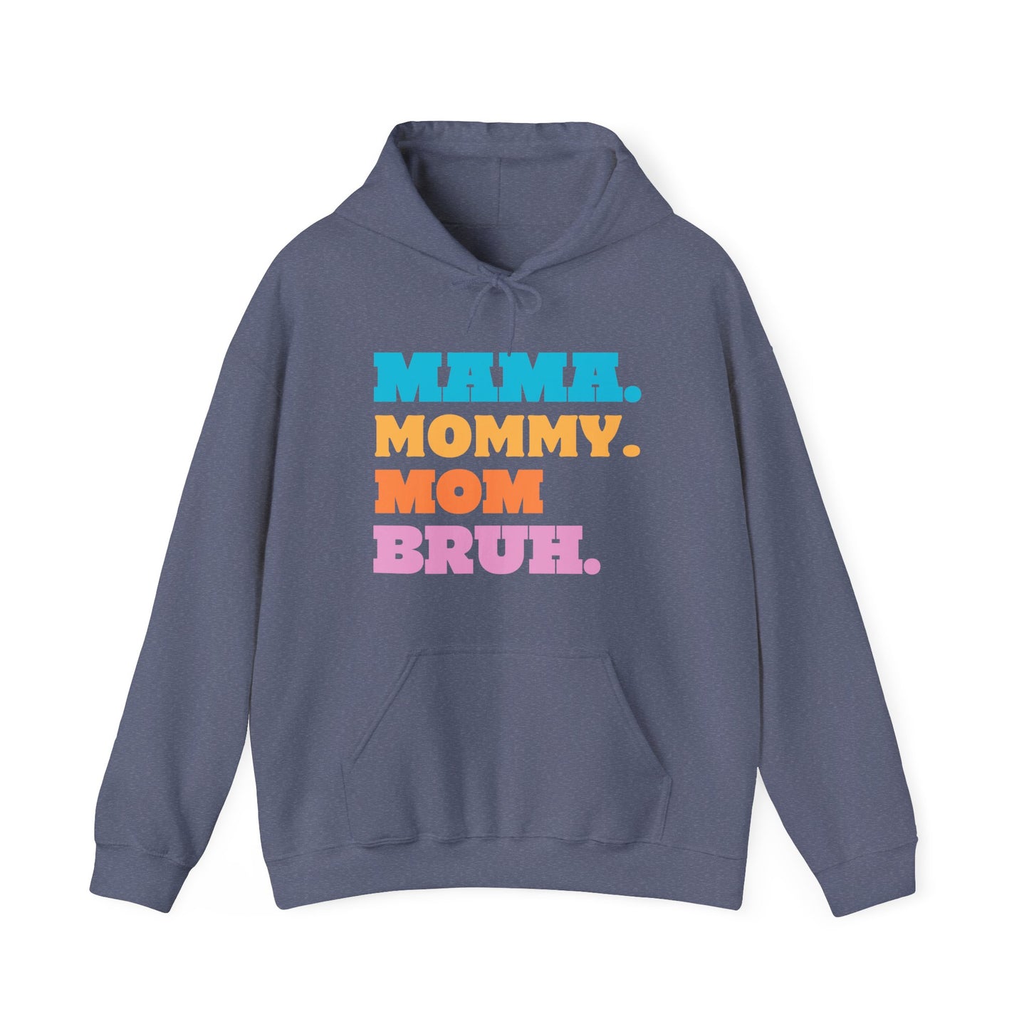 Unisex MAMA MOMMY MOM BRUH Hoodie, Sweater, fall fashion,