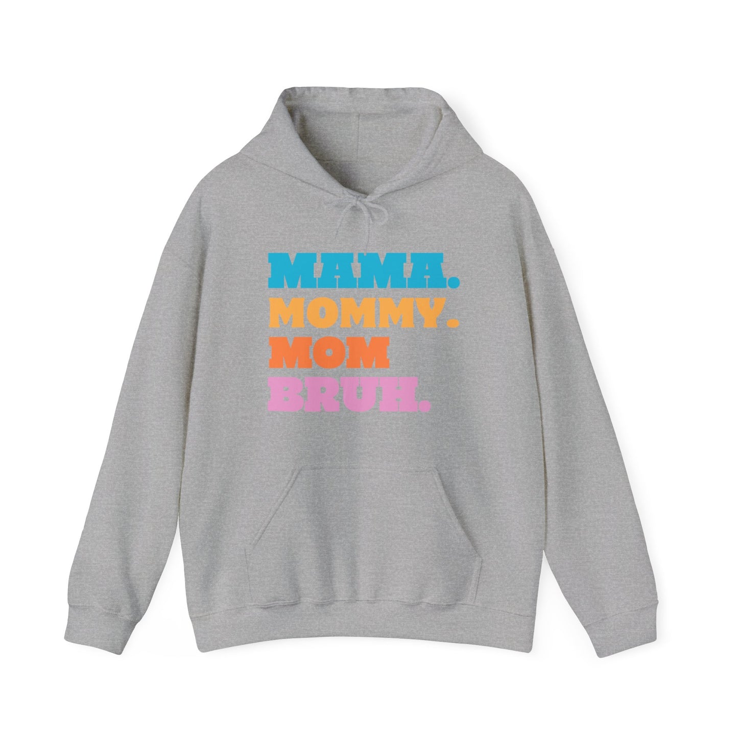 Unisex MAMA MOMMY MOM BRUH Hoodie, Sweater, fall fashion,