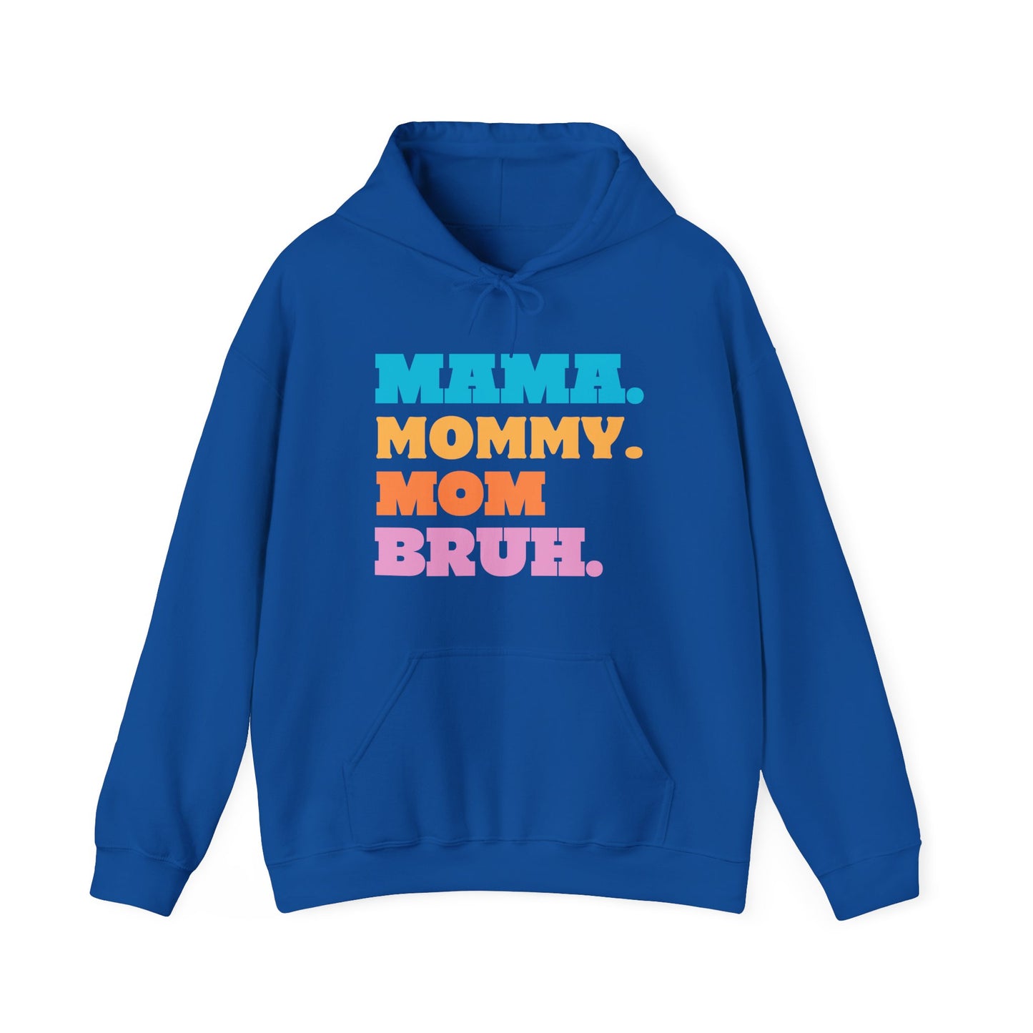 Unisex MAMA MOMMY MOM BRUH Hoodie, Sweater, fall fashion,