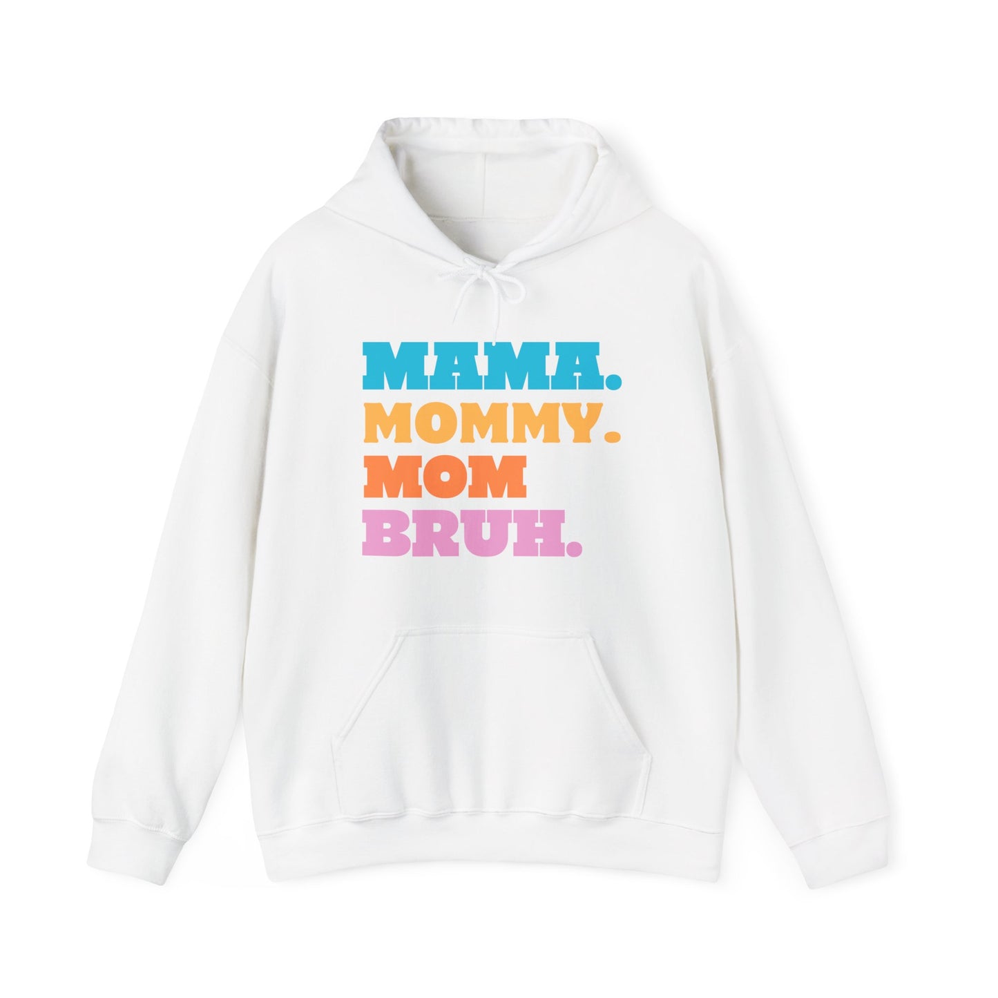 Unisex MAMA MOMMY MOM BRUH Hoodie, Sweater, fall fashion,