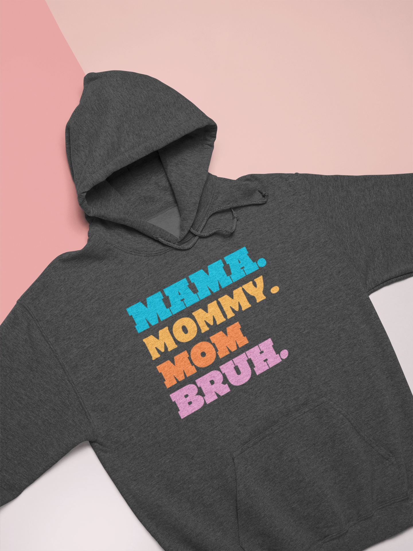 Unisex MAMA MOMMY MOM BRUH Hoodie, Sweater, fall fashion,