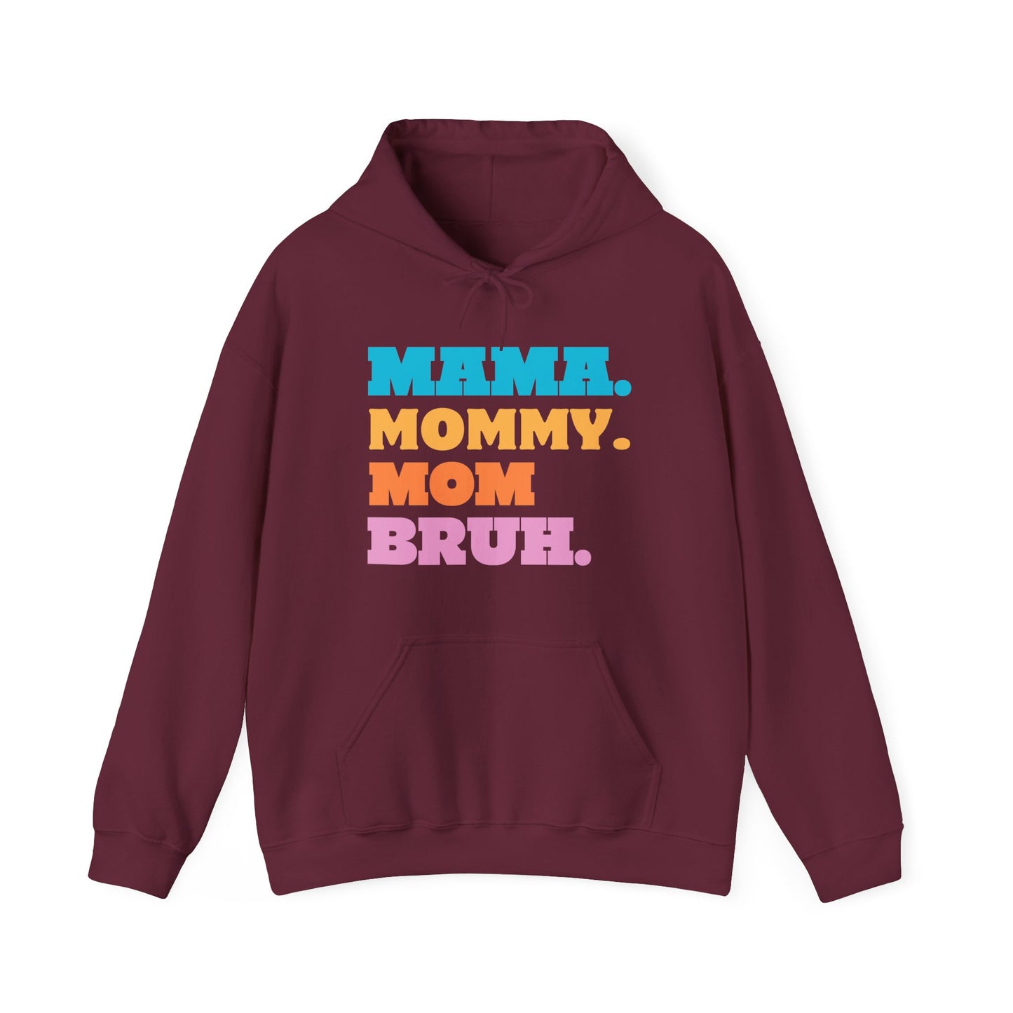 Unisex MAMA MOMMY MOM BRUH Hoodie, Sweater, fall fashion,