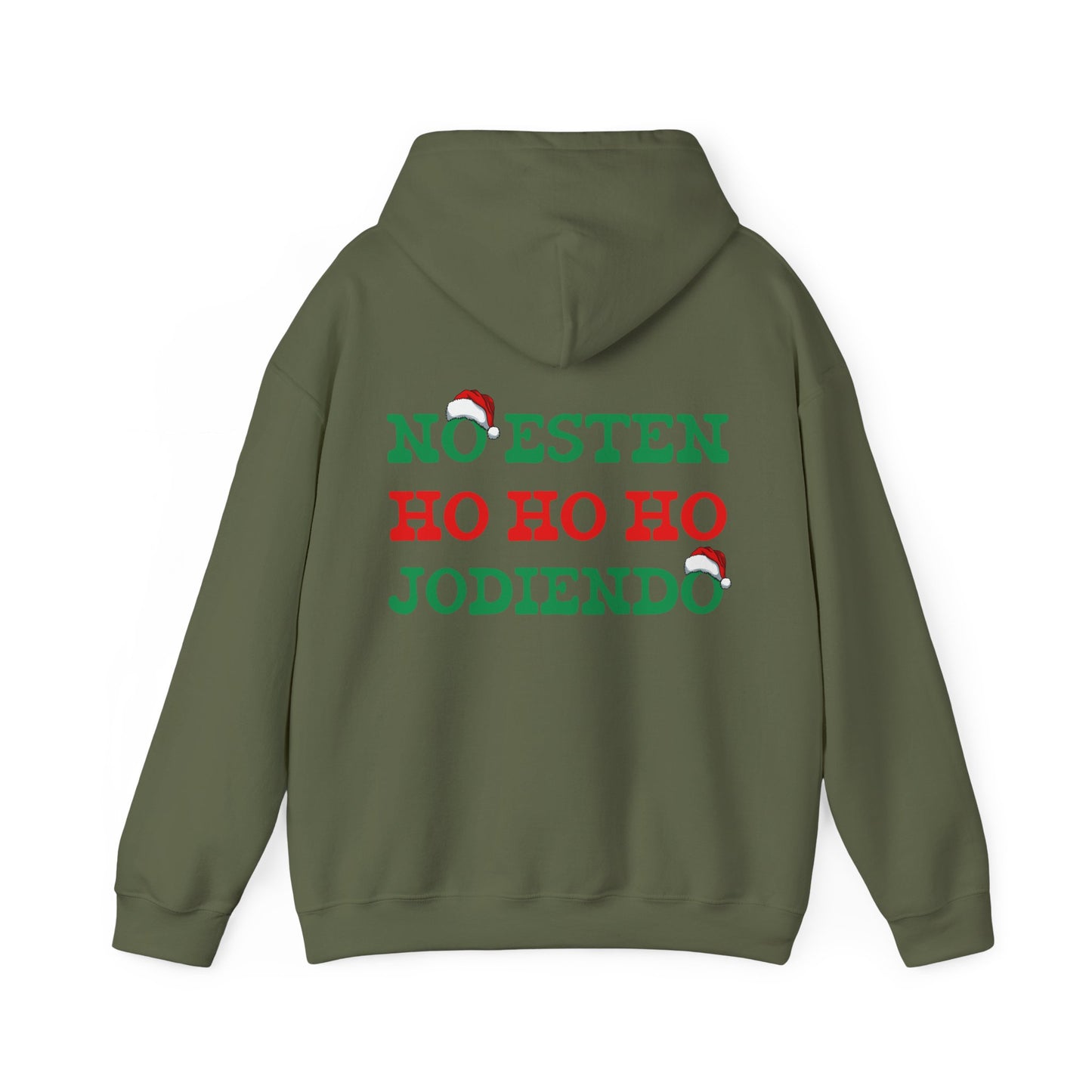 Unisex NO ESTEN HO HO HO JODIENDO Hoodie, Christmas gift , cozy, fall fashion