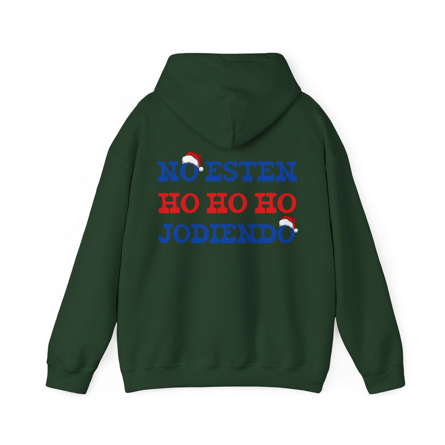 Unisex NO ESTEN HO HO HO JODIENDO Hoodie, Christmas gift , cozy, fall fashion